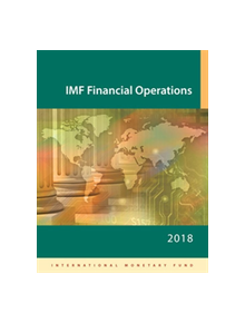 IMF financial operations 2018 - 31248 - 9781484330876