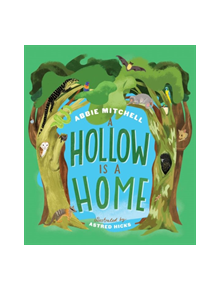 A Hollow Is a Home - 9781486308057