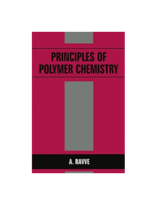 Principles of Polymer Chemistry - 9781489912855