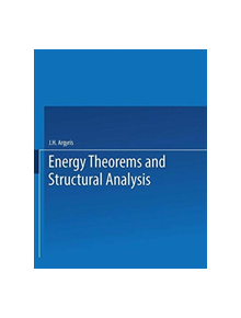 Energy Theorems and Structural Analysis - 9781489958525