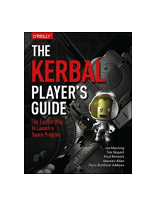 The Kerbal Player's Guide - 9076 - 9781491913055