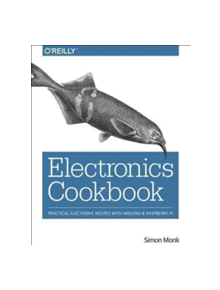 Electronics Cookbook - 9781491953402