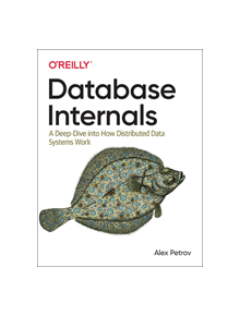 Database Internals - 9781492040347