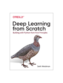 Deep Learning from Scratch - 9781492041412