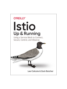 Istio: Up and Running - 9781492043782