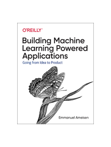 Building Machine Learning Powered Applications - 9781492045113