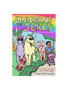 Unicorns Are Jerks - 9781492647591