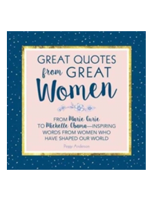 Great Quotes from Great Women - 9781492649588