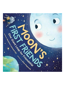 Moon's First Friends - 9781492656807