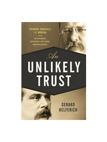 An Unlikely Trust - 9781493048724