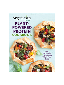 Vegetarian Times Plant-Powered Protein Cookbook - 9781493050444