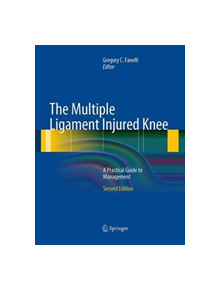 The Multiple Ligament Injured Knee - 8645 - 9781493938308