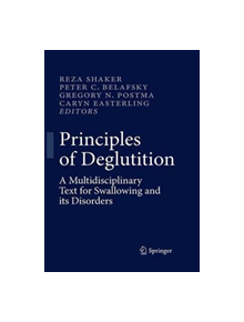 Principles of Deglutition - 9781493940622