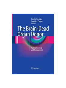 The Brain-Dead Organ Donor - 9781493941865