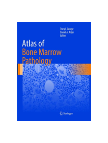 Atlas of Bone Marrow Pathology - 9781493984954