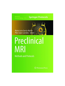 Preclinical MRI - 9781493985128