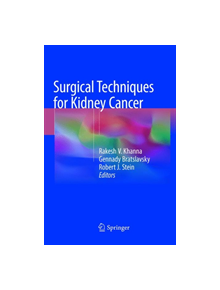 Surgical Techniques for Kidney Cancer - 9781493985425