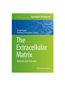 The Extracellular Matrix - 9781493991327