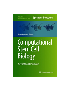 Computational Stem Cell Biology - 9781493992232