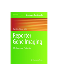 Reporter Gene Imaging - 9781493993062