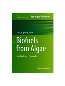 Biofuels from Algae - 9781493994151