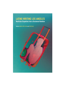 Latinx Writing Los Angeles - 9781496214577