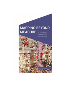 Mapping Beyond Measure - 9781496217585