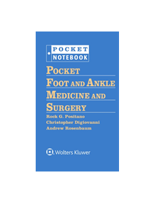 Pocket Foot and Ankle Medicine and Surgery - 9202 - 9781496375292