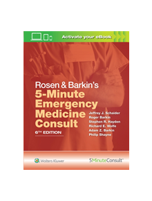 Rosen & Barkin's 5-Minute Emergency Medicine Consult - 9781496392954