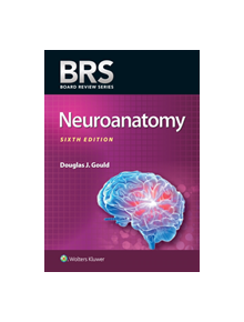 BRS Neuroanatomy - 9202 - 9781496396181