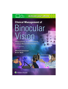 Clinical Management of Binocular Vision - 9202 - 9781496399731