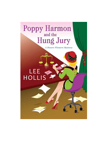 Poppy Harmon and the Hung Jury - 9781496713919