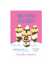 Hot Fudge Murder - 9781496714169