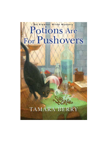 Potions Are for Pushovers - 9781496719638