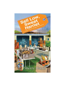 Sell Low, Sweet Harriet - 9781496722515