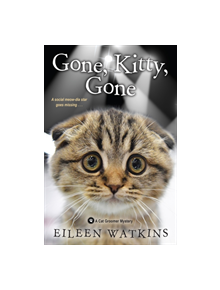 Gone, Kitty, Gone - 9781496722973