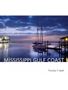 The Mississippi Gulf Coast - 9781496818973