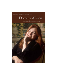 Conversations with Dorothy Allison - 9781496825544