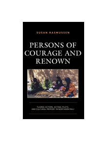 Persons of Courage and Renown - 9781498582575