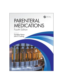 Parenteral Medications, Fourth Edition - 9781498719148