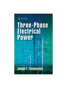 Three-Phase Electrical Power - 9781498737777