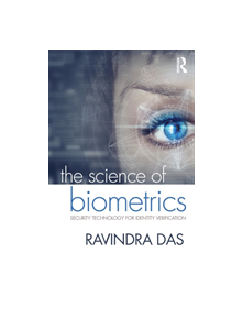 The Science of Biometrics - 9781498761246