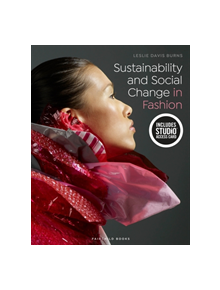 Sustainability and Social Change in Fashion - 9781501334214