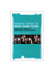 Making Sense of Mind-Game Films - 9781501337048