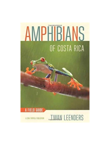 Amphibians of Costa Rica - 9781501700620