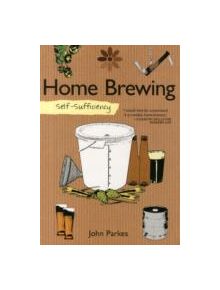 Self-Sufficiency: Home Brewing - 9781504800396