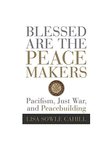 Blessed Are the Peacemakers - 9781506431659