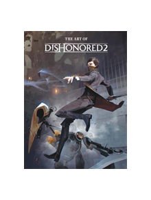 The Art Of Dishonored 2 - 9487 - 9781506702292