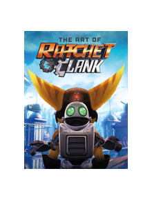 The Art Of Ratchet & Clank - 9781506705729