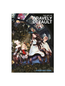 The Art Of Bravely Default - 9781506710266